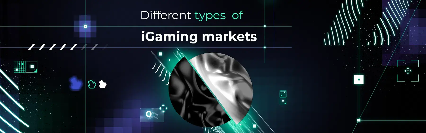 Futuristic digital illustration with text about different types of iGaming markets